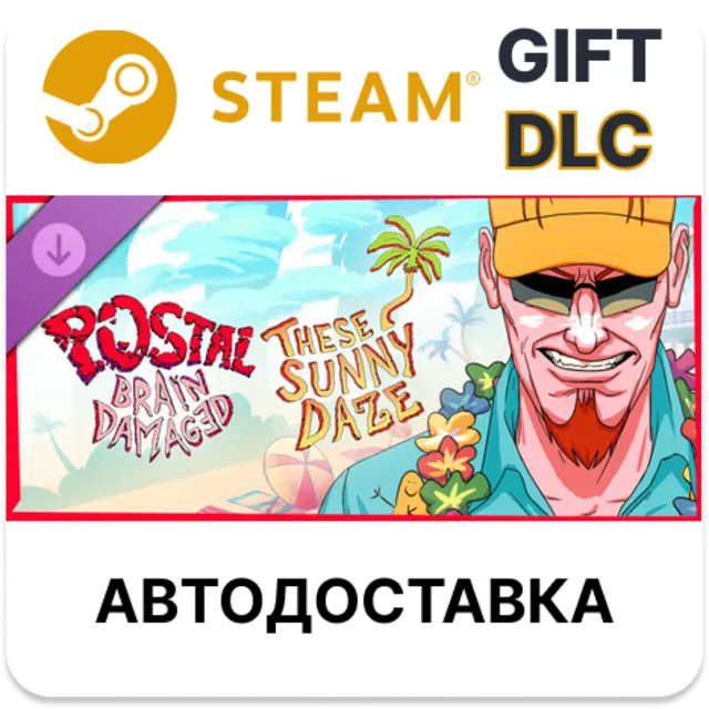 POSTAL Brain Damaged - These Sunny Daze Steam DLC