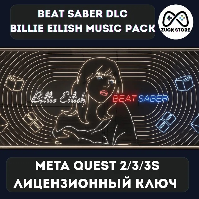 Billie Eilish Pack - Beat Saber DLC - Meta Quest 2/3/3s