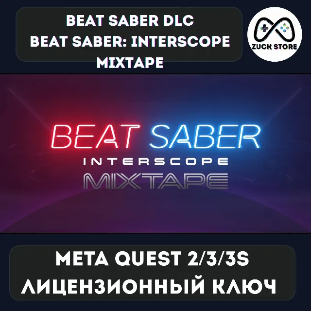 Beat Saber Mixtape - Beat Saber DLC - Meta Quest 2/3/3s