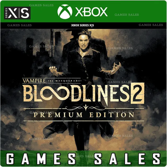 VAMPIRE: THE MASQUERADE BLOODLINES 2 PREMIUM✅XBOX🔑КЛЮЧ