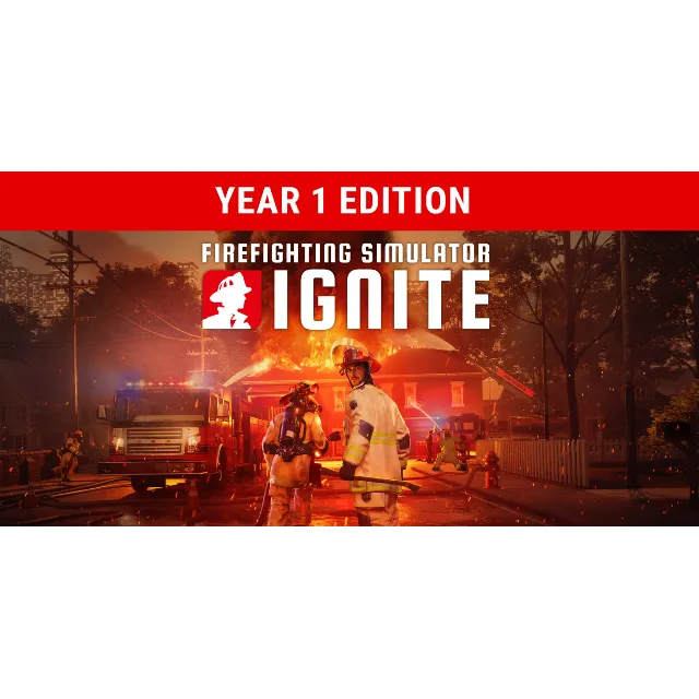 FIREFIGHTING SIMULATOR: IGNITE・YEAR 1 ED・STEAM・НА 90 ДН