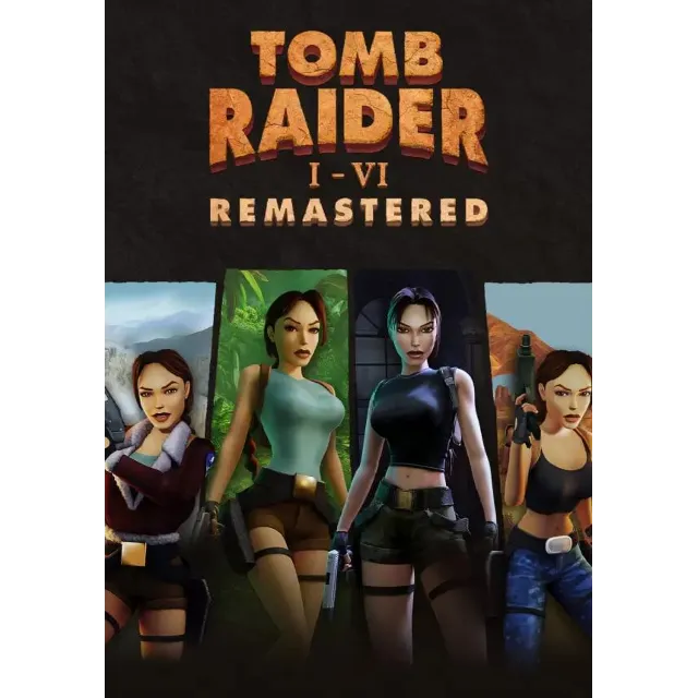 Tomb Raider I-VI Remastered КЛЮЧ🔑STEAM СНГ КРОМЕ РУ/РБ