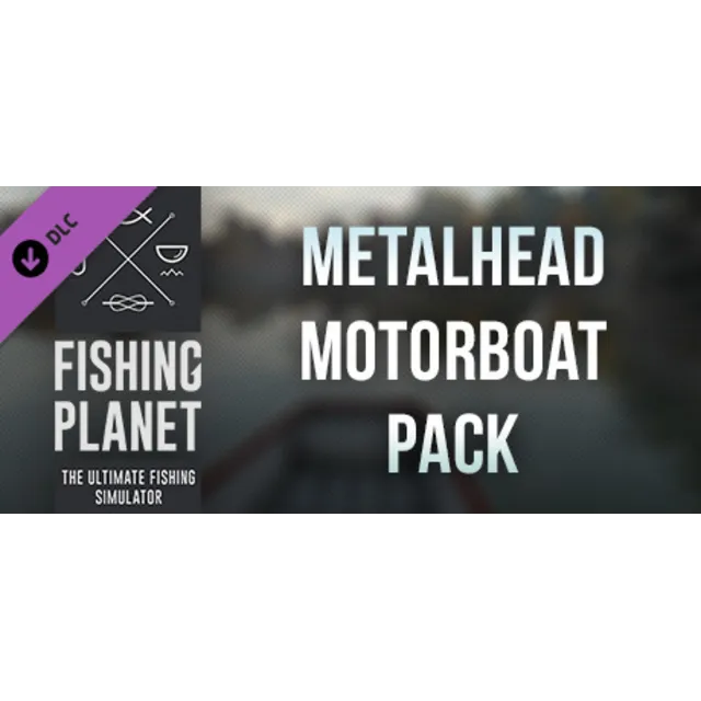 Fishing Planet: Metalhead Motorboat Pack DLC