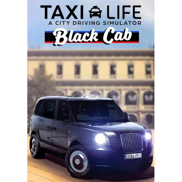 (DLC) Taxi Life: A City Driving Simulator - Black Cab К