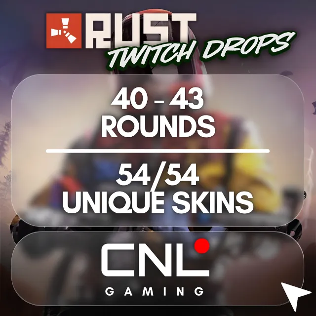 TWITCH DROPS RUST | 40 - 43 РАУНД 54/54 УНИКАЛЬНЫЕ ОБЛИ