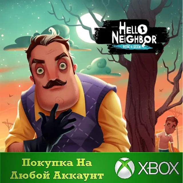 Hello Neighbor: Hide and Seek XBOX На Любой Регион