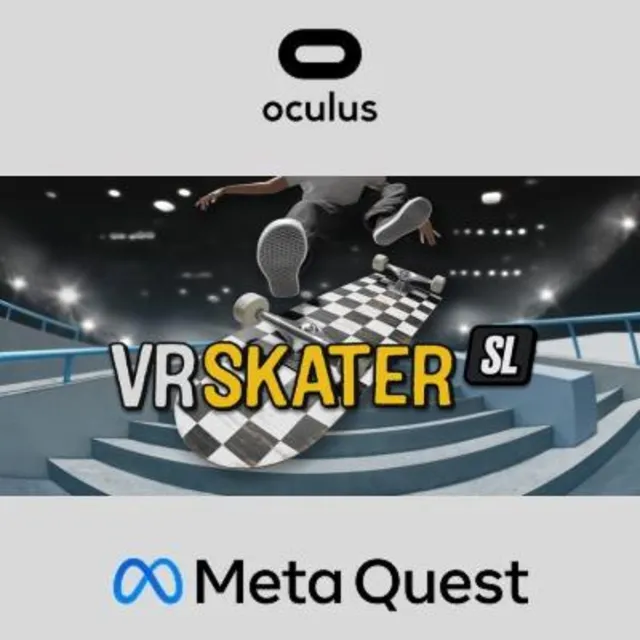 VR Skater: SL Oculus Quest