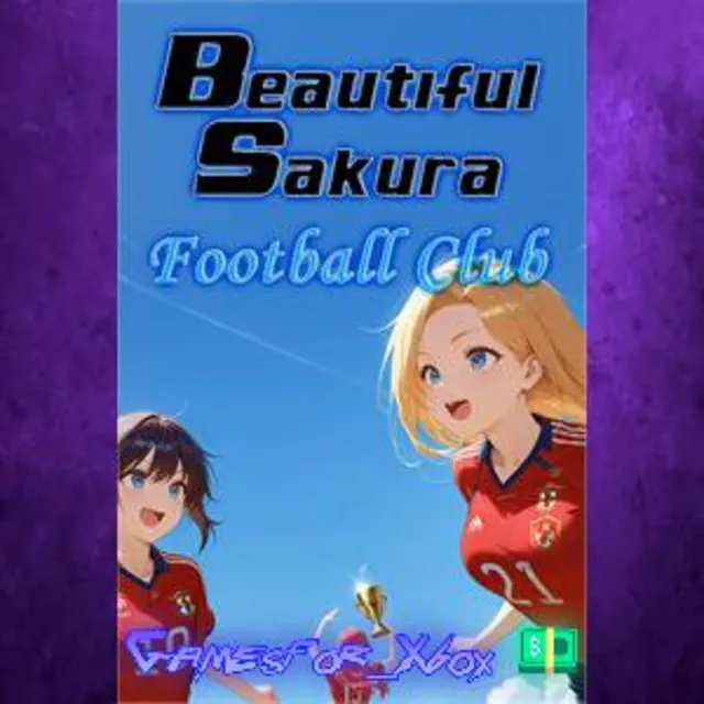 ☀️Beautiful Sakura Football Club Windows XBOX