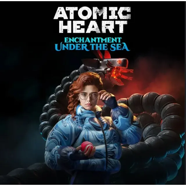 Atomic Heart Enchantment Under the Sea DLC МИР (кроме РФ и СНГ) Steam