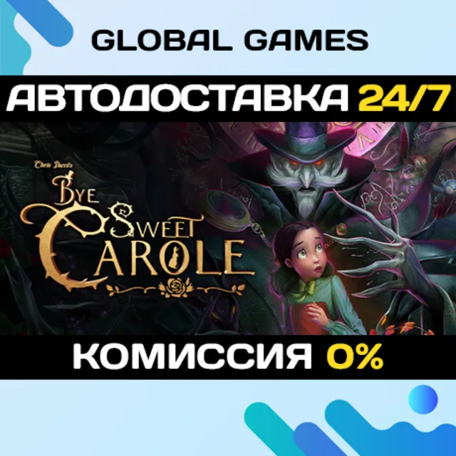 Bye Sweet Carole STEAM GIFT 🚀АВТОДОСТАВКА