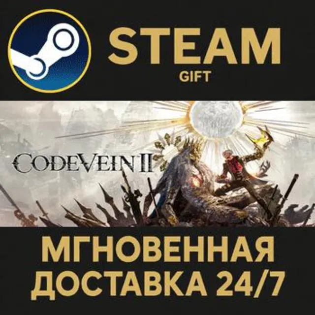 CODE VEIN II Ultimate Edition Steam Gift СТИМ ГИФТ ПК АВТОДОСТАВКА ПОДАРОК