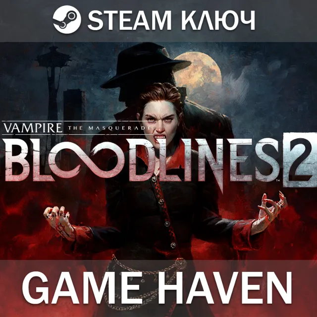 Vampire The Masquerade Bloodlines 2 🔑 Steam ключ РФСНГ