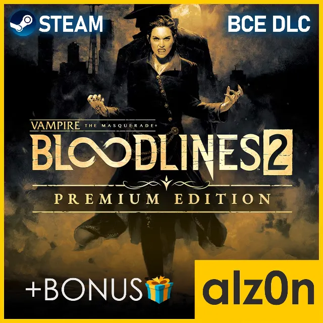 ・Vampire The Masquerade Bloodlines 2 Premium + ПОДАРОК・