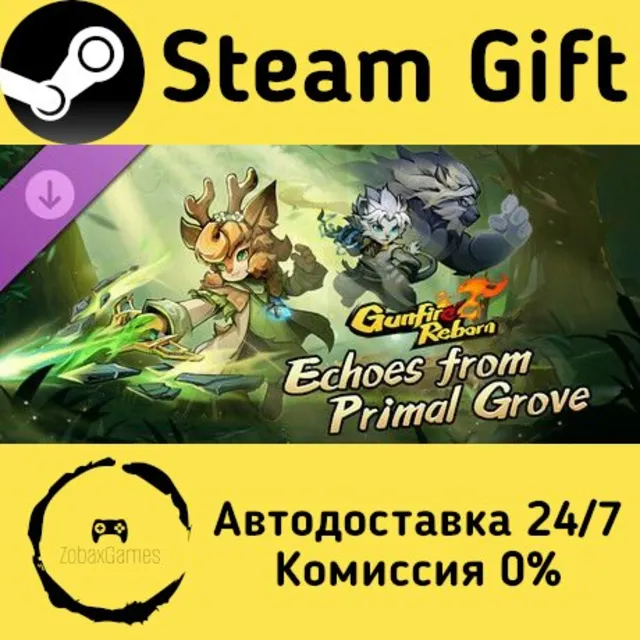 🚀 Gunfire Reborn - Echoes From Primal Grove 🤖 Steam Gift Россия ⚡ мгновенно