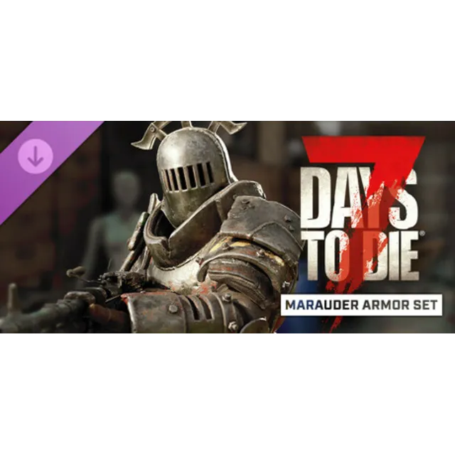 7 Days to Die The Marauder Armor Set DLC - STEAM RU