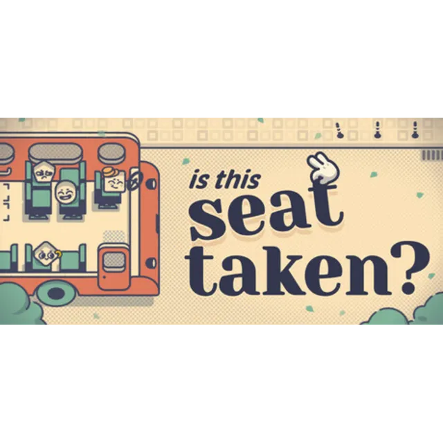 Is This Seat Taken? - STEAM GIFT РОССИЯ