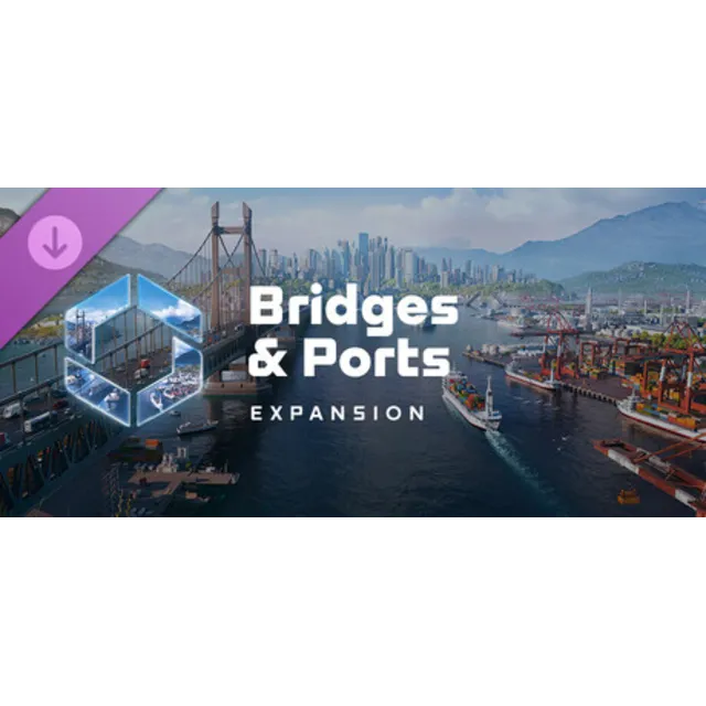 Cities: Skylines II - Bridges &amp; Ports DLC * STEAM RU ⚡