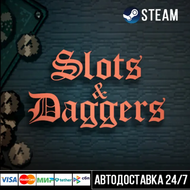 Slots &amp; Daggers СТИМ Steam Gift