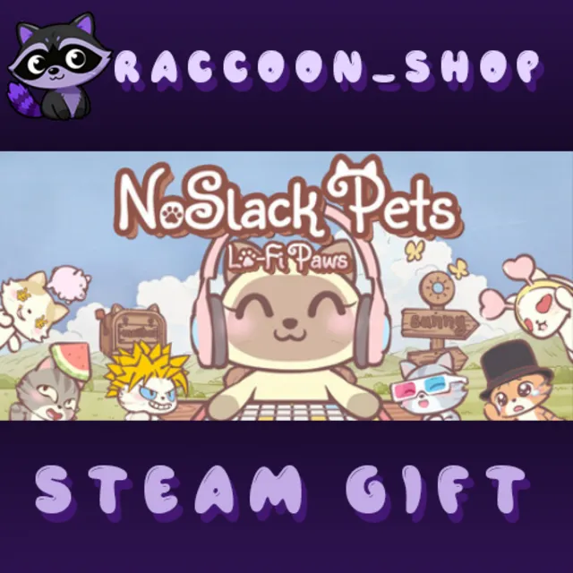 NoSlack Pets * STEAM RU*KZ*UA*СНГ🔥