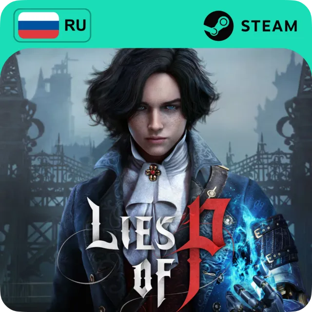 LIES OF P STEAM GIFT GLOBAL АВТО 24/7