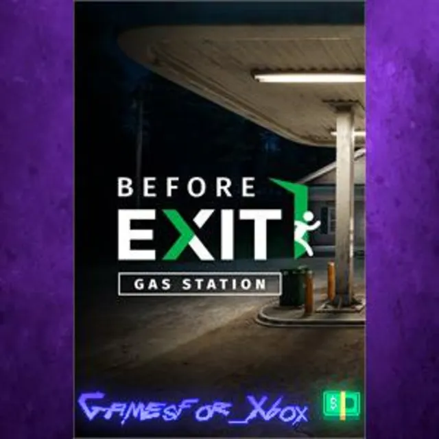 ☀️Before Exit  Gas Station XBOX