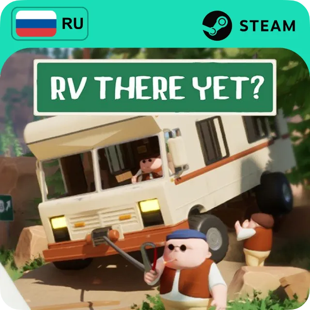 RV THERE YET? STEAM GIFT GLOBAL АВТО КОД 24/7