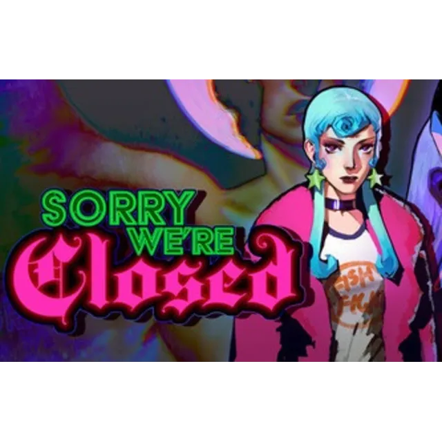 Sorry We're Closed (Steam Ключ / РФ + Весь Мир)