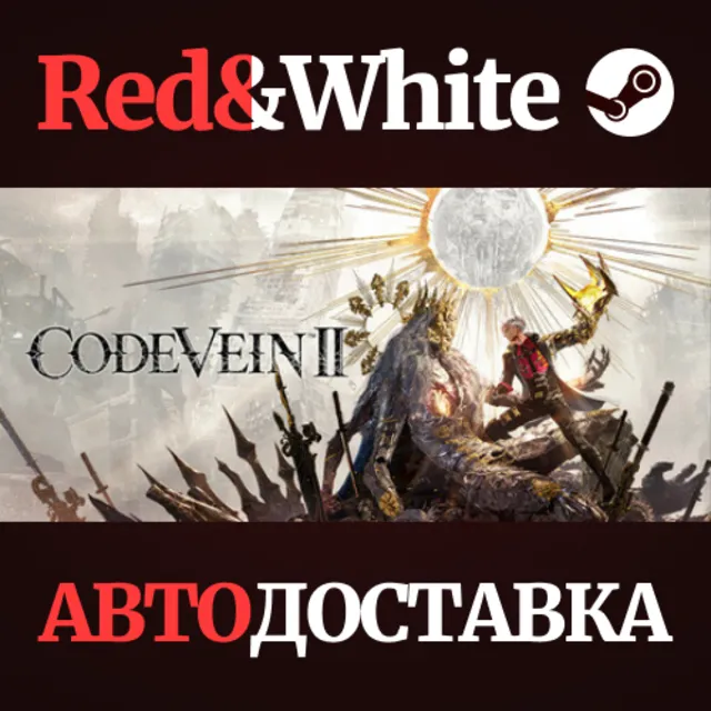 CODE VEIN II Ultimate Edition * STEAM RU*KZ*UA*СНГ