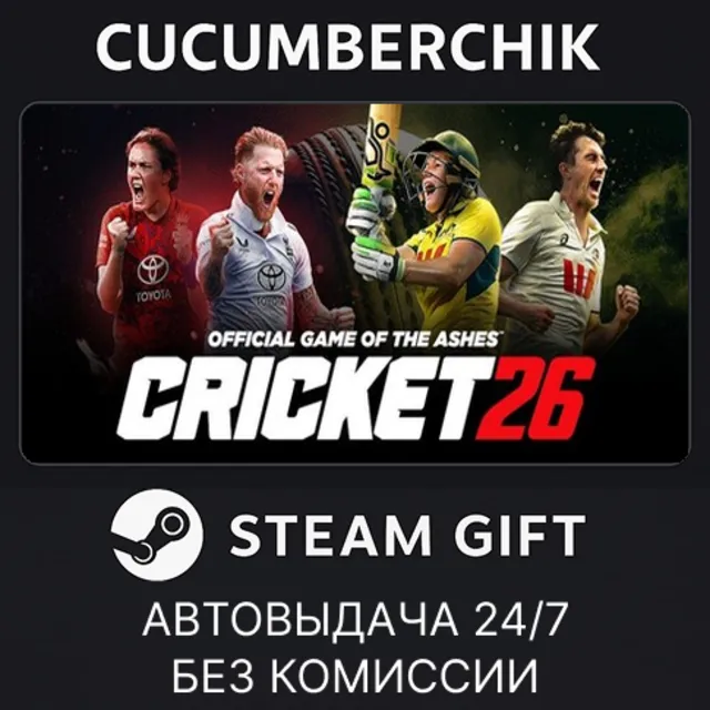 Cricket 26 - The Official Game of the Ashes✅STEAM GIFT AUTO✅RU+МИР