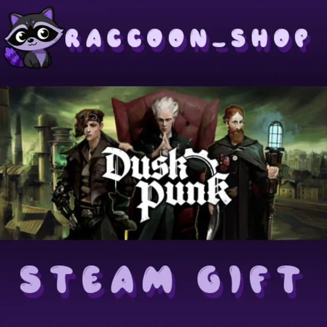 Duskpunk * STEAM RU*KZ*UA*СНГ🔥