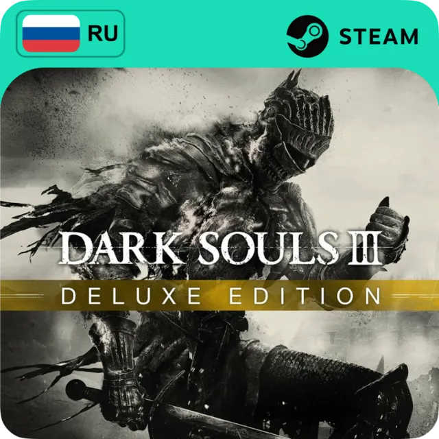 DARK SOULS III DELUXE EDITION STEAM GIFT GLOBAL 24/7