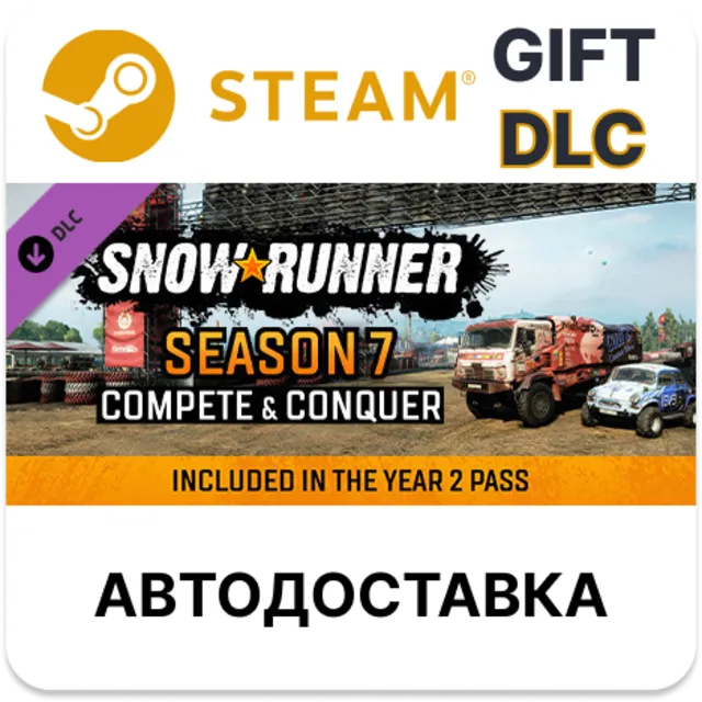 SnowRunner - Season 7 Compete &amp; Conquer Steam DLC
