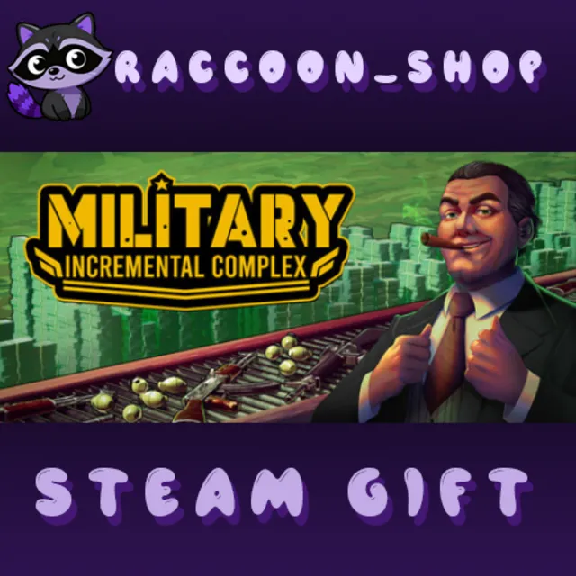 Military Incremental Complex * STEAM RU*KZ*UA*СНГ🔥