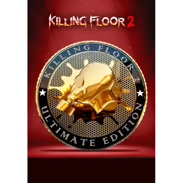 Killing Floor 2 - Ultimate Edition (STEAM Ключ) РФ