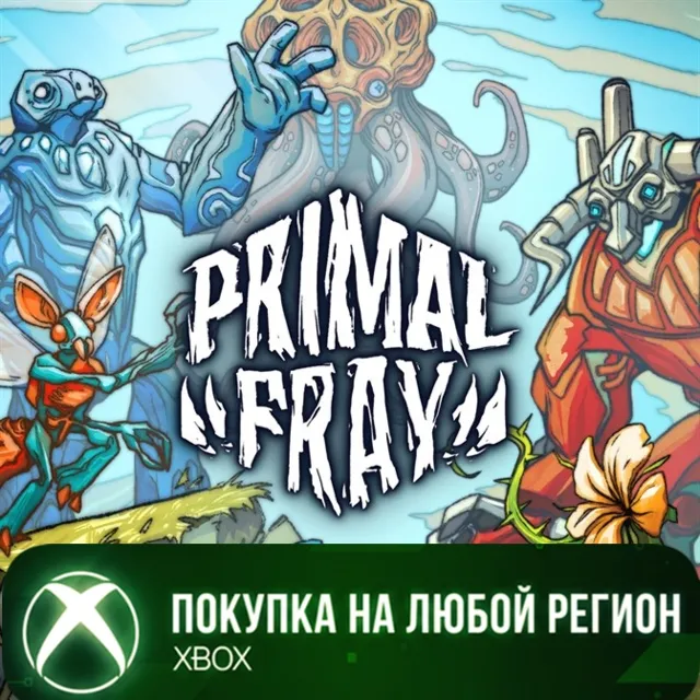 Primal Fray XBOX На Любой Регион