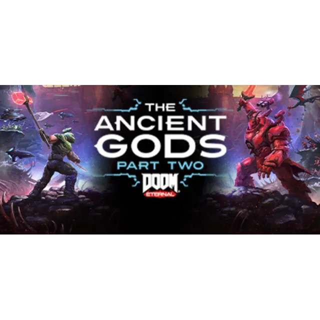DOOM Eternal: The Ancient Gods - Part Two Часть 2 STEAM