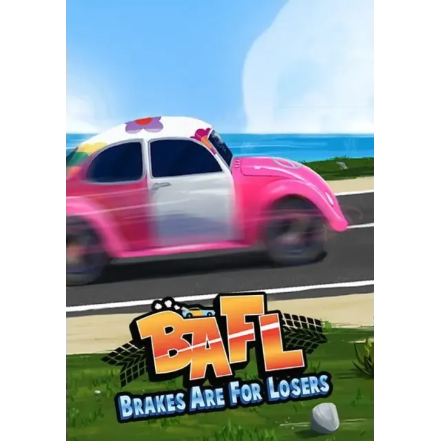 BAFL - Brakes Are For Losers (STEAM) Все страны