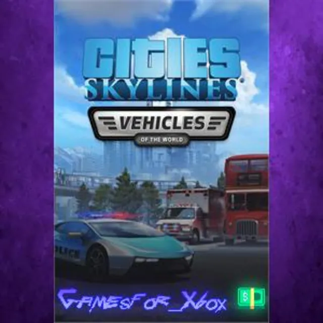 ☀️Cities Skylines - Content Creator Pack: Vehicles of the World XBOX DLC