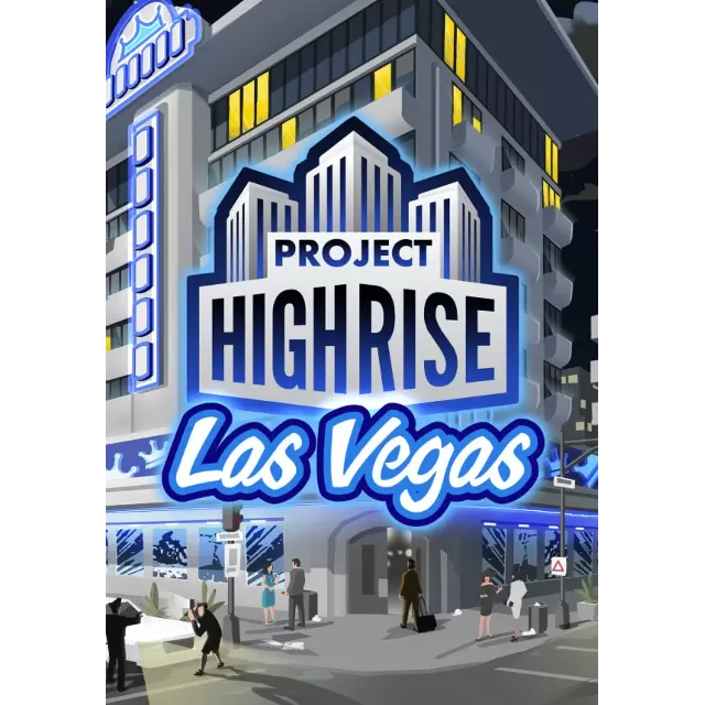 (DLC) Project Highrise: Las Vegas (STEAM) РФ и СНГ