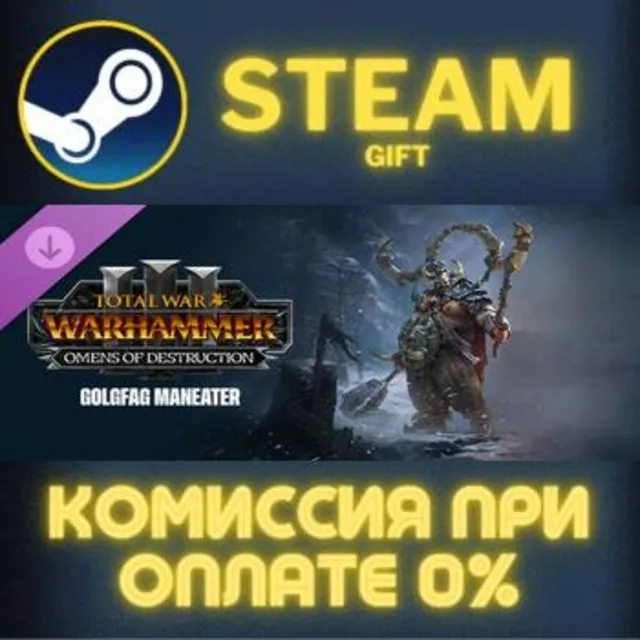 Total War: WARHAMMER III - Golgfag – Omens of Destruction Steam Gift СТИМ ГИФТ ПК