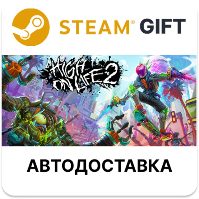 High On Life 2 Steam РУ КЗ УКР ТР РБ СНГ