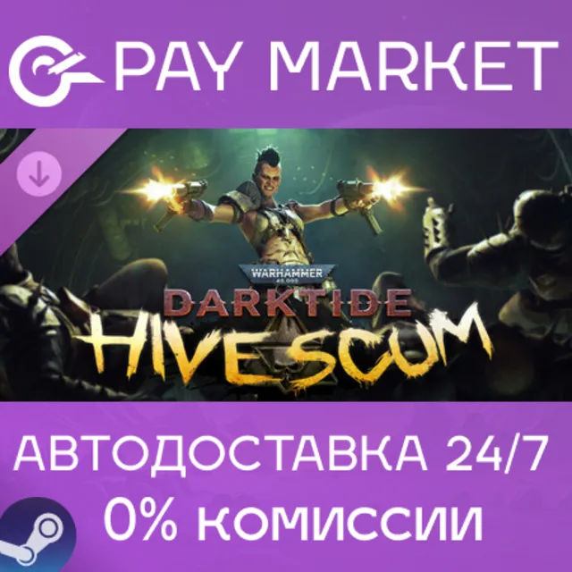 ⚡️Warhammer 40,000: Darktide - Hive Scum Class | Steam