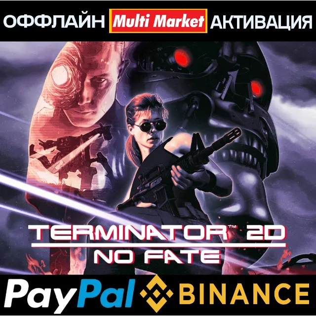 Terminator 2D: NO FATE STEAM 🅿️ 𝗣𝐀𝐘𝗣𝐀𝐋