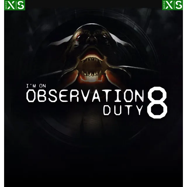 ✅ I'm on Observation Duty 8 XBOX SERIES X|S Ключ