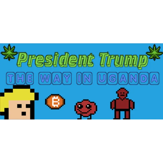 President Trump The Way In Uganda (STEAM KEY)