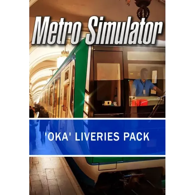 (DLC) Metro Simulator - 'Oka' Liveries Pack (STEAM Ключ