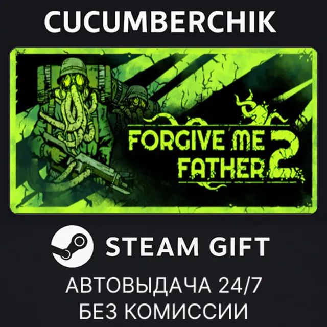 Forgive Me Father 2✅STEAM GIFT AUTO✅RU+МИР