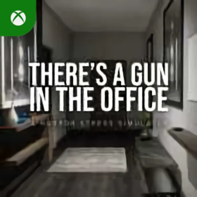 There's a Gun in the Office Xbox