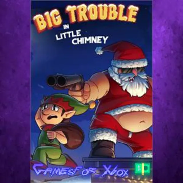 ☀️Big Trouble in Little Chimney XBOX