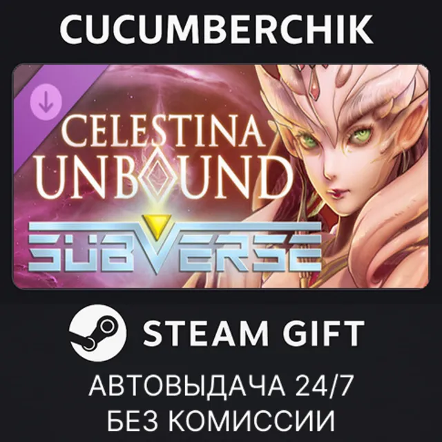 Subverse - Celestina Unbound✅STEAM GIFT AUTO✅RU+МИР